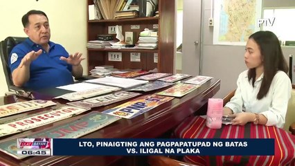 LTO, pinaigting ang pagpapatupad ng batas vs. iligal na plaka
