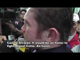 Saul "Canelo" Alvarez It would be an honor to fight cotto