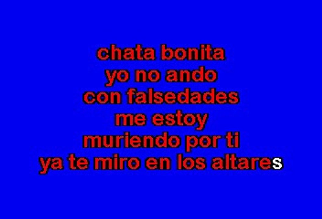 Pepe Aguilar - Chata Bonita (Karaoke)