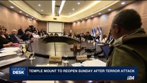 i24NEWS DESK | Temple mount to reopen Sunday after terror attack | Saturday, July 15th 2017