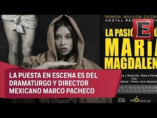 Teatro: “La pasión según María Magdalena” en el Hostal Regina