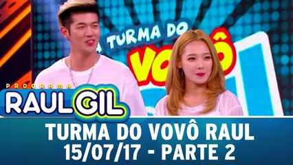 Turma do Vovô Raul - Parte 2 - 15.07.17 | Programa Raul Gil