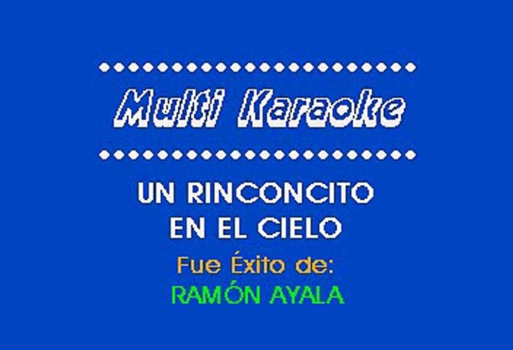 Ramon Ayala - Un Rinconcito En El Cielo (Karaoke)