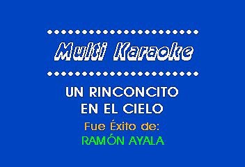 Ramon Ayala - Un Rinconcito En El Cielo (Karaoke)