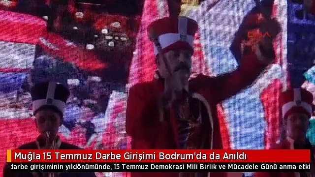 Muğla 15 Temmuz Darbe Girişimi Bodrum'da da Anıldı