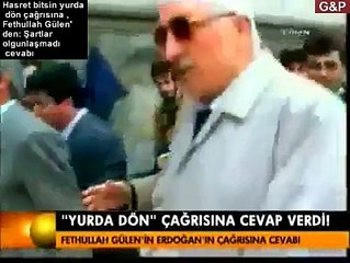 Hasret bitsin yurda dön Fetö şartlar olgunlaşmadı