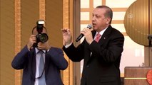 Cumhurbaşkanı Erdoğan: 