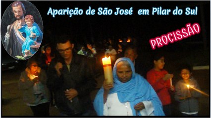 Aparição de São José em Pilar do Sul em 19.06.2017 Procissão