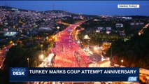 i24NEWS DESK | Turkey marks coup attempt anniversary | Sunday, July 16th 2017