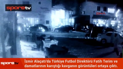 Fatih Terim'in Alaçatı'daki kavga görüntüleri ortaya çıktı