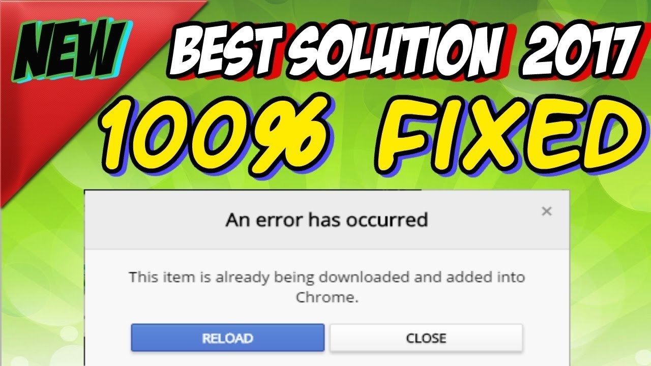Solved: "An error has occurred" "NETWORK_FAILED on Chrome web store"