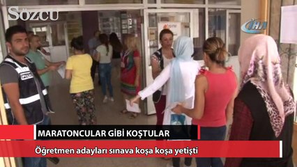 Öğretmen adayları sınava koşa koşa yetişti