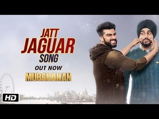 Jatt Jaguar Video Song - MUBARAKAN - Anil Kapoor - Arjun Kapoor - Ileana D’Cruz - Athiya Shetty_7557