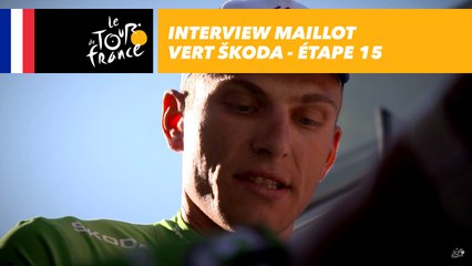 L'interview du maillot vert ŠKODA - Étape 15 - Tour de France 2017