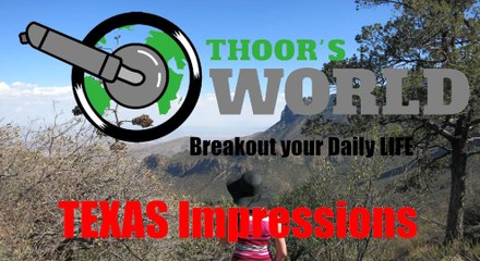 TEXAS Impressions Houston San Antonio Dallas Big Bend Guadeloupe NP by THOORSWORLD.EU