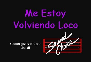 Jordi - Me Estoy Volviendo Loco (Karaoke con voz guia)