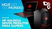 HP anuncia novos produtos para gamers - Hoje no TecMundo