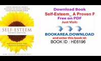 Self-Esteem_ A Proven Program of Cognitive Techniques for Assessing, Improving, and Maintaining Your Self-Esteem