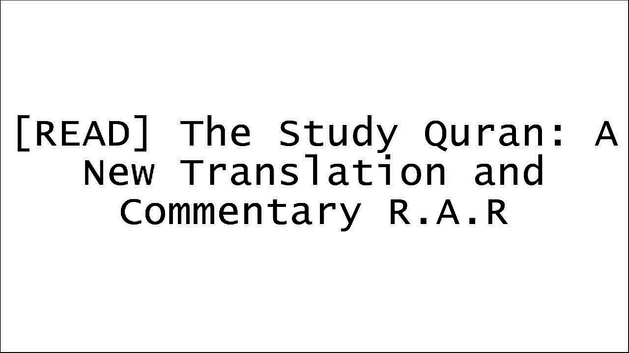 [bsFm7.B.E.S.T] The Study Quran: A New Translation and Commentary by Seyyed Hossein Nasr, Caner K. Dagli, Maria Massi Dakake, Joseph E.B. Lumbard, Mohammed Rustom PPT