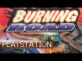 Burning Road - PlayStation (1080p 60fps)