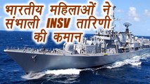 INSV Tarinicompleted its first sea tour, all crew members were womens | वनइंडिया हिंदी