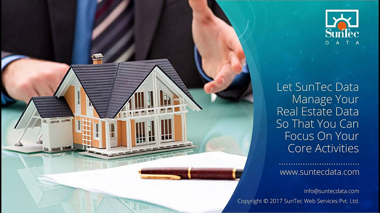 Let SunTec Data Manage Your Real Estate Data So That You Can Focus On Your Core Activities