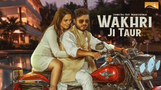 Wakhri ji Taur | ohna Raj feat Henam Khaneja