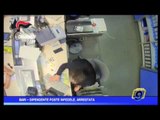 BARI   DIPENDENTE POSTE INFEDELE ARRESTATA
