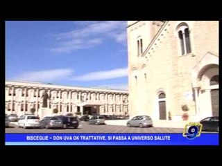BISCEGLIE   DON UVA OK TRATTATIVE SI PASSA A UNIVERSO SALUTE