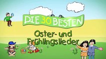 Der Mai ist gekommen - Die besten Oster- und Frühlingslieder _ Kinderlieder-NXr8eWTOfrY