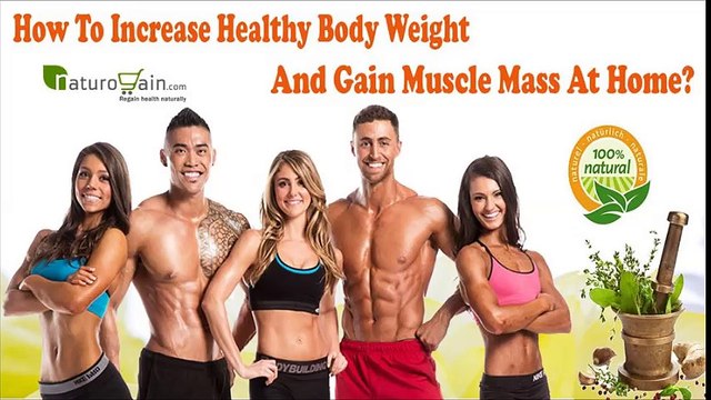 How To Increase Healthy Body Weight And Gain Muscle Mass At Home?