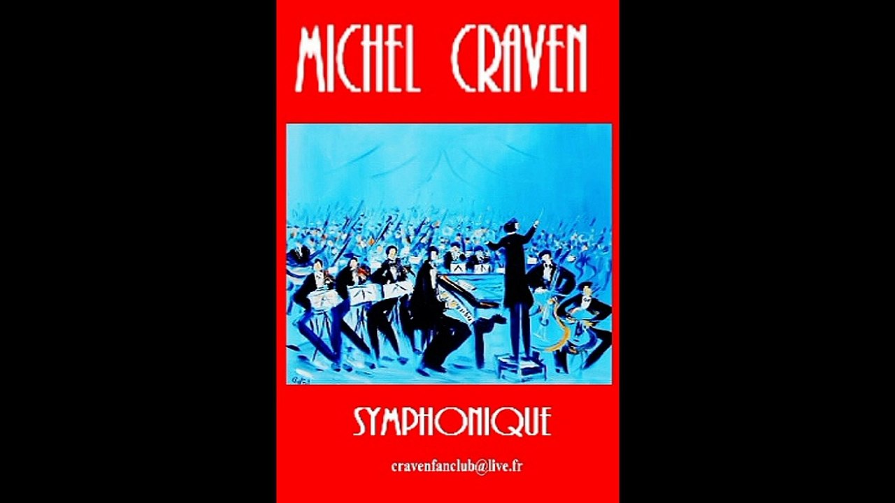 MICHEL  CRAVEN  SYMPHONIQUE