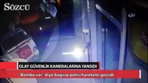 ''Bomba var'' diye bağırıp polisi harekete geçirdi