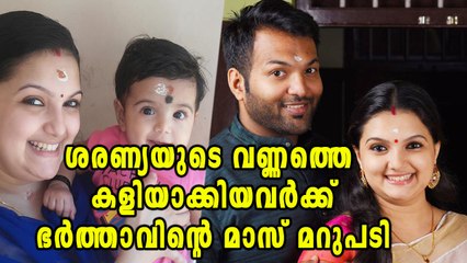 Actress Saranya Mohan's Husband's Awsome Reply To Trolls