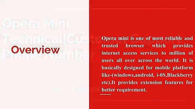 Opera Mini Technical Support 1-888-828-8139 Customer Service Phone Number