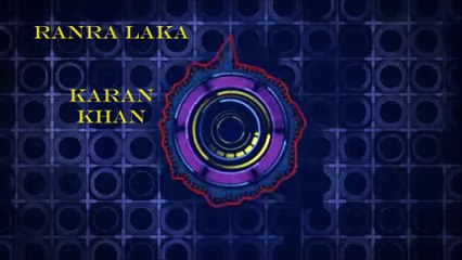 Karan Khan - Ranra Laka (Official) - Mina