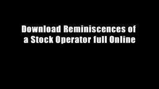 Download Reminiscences of a Stock Operator full Online