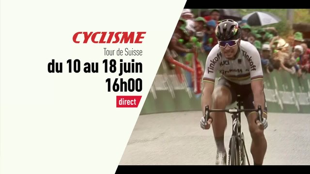 Cyclisme - Tour de Suisse : Tour de Suisse bande annonce