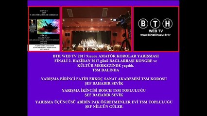 2017*9.AMATÖR KOROLAR YARIŞMASI BÖLÜM 1