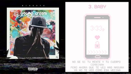 16.Big Soto - Baby ft David Rone #YOUNGCREAM