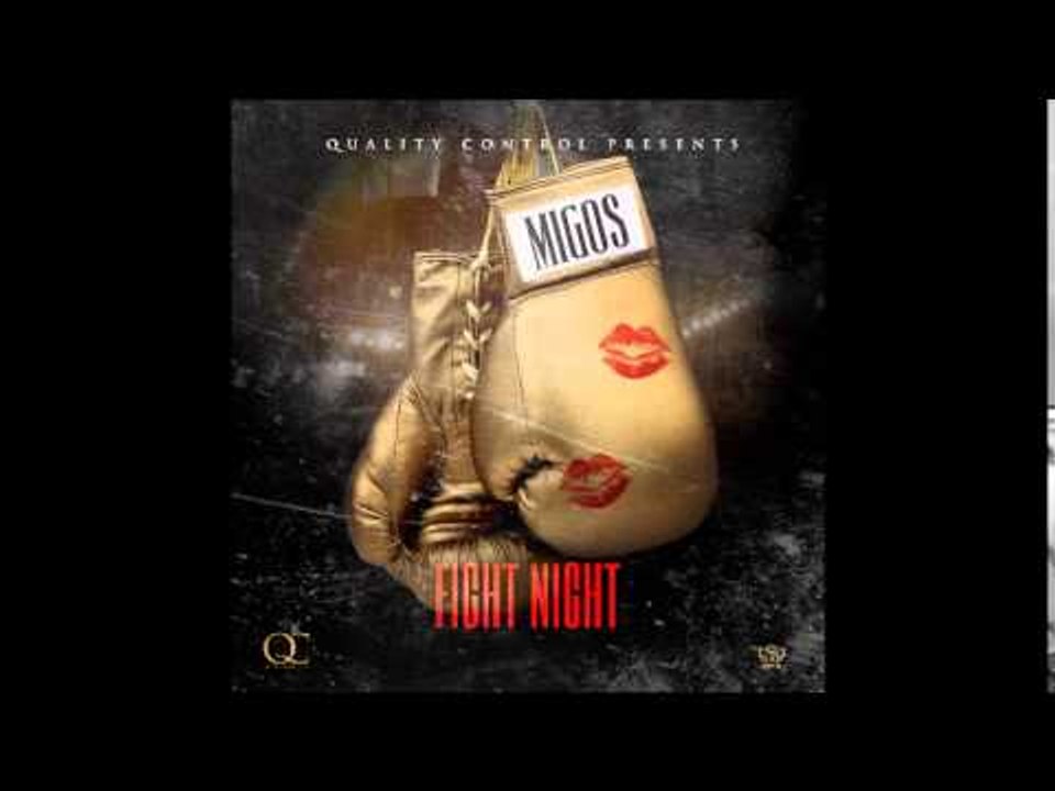 Migos - Fight Night (Official Audio)
