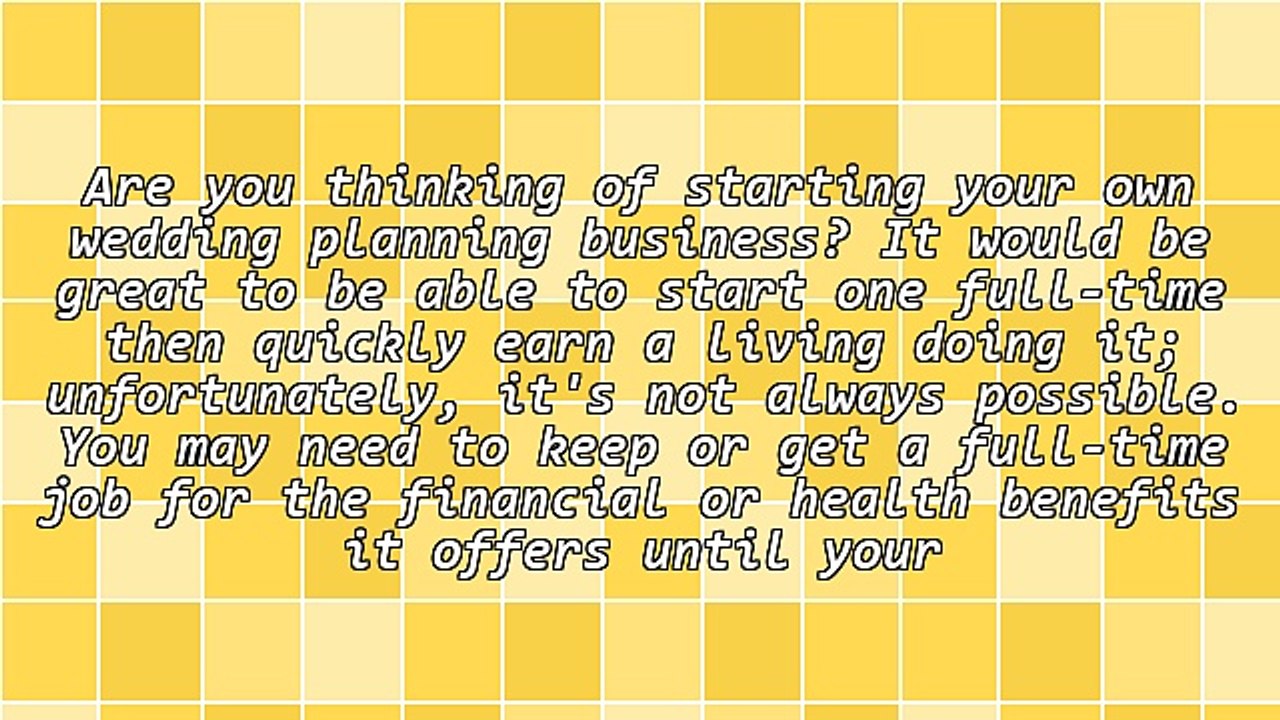 Become a Top Wedding Planner - 4 Things You Must Know Before Starting a Wedding Business Part-Time
