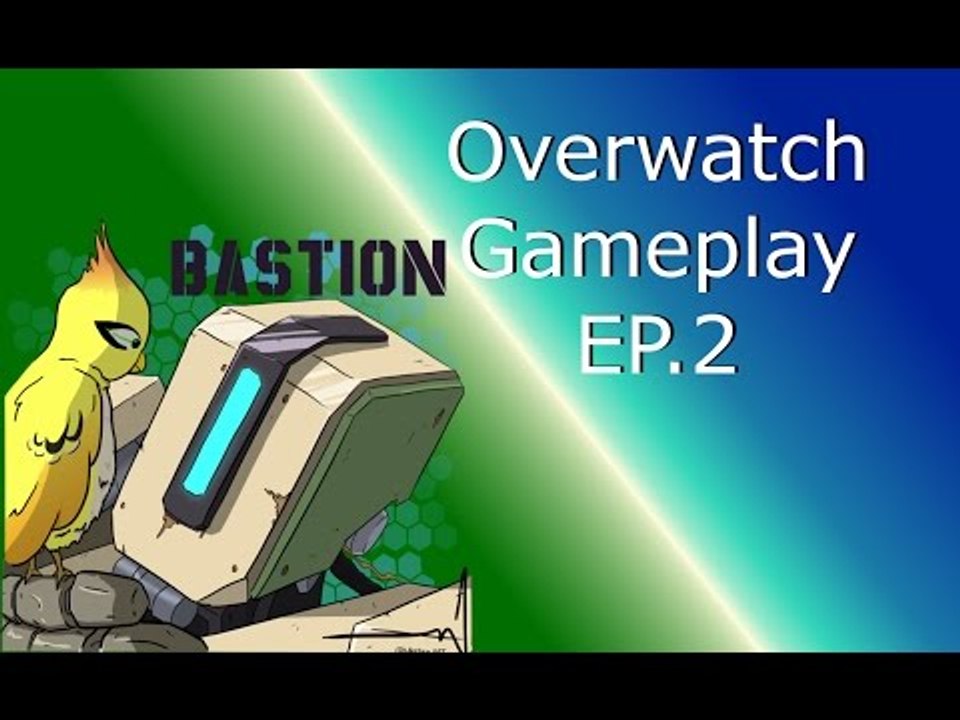 BASTION NEEDS FIXED? Overwatch Gameplay #2