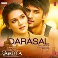 Darasal Song || Atif Aslam Song || Upcoming Movie Songs || Raabta || Dailymotion