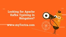 Best Apache Kafka Training in Bangalore | www.mytectra.com