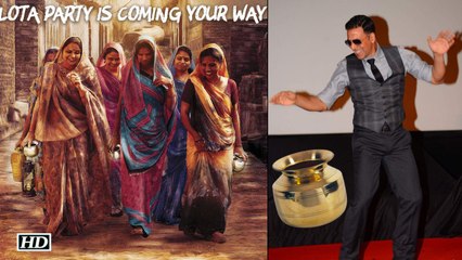 LOTA Party with Akshay Kumar | Toilet Ek Prem Katha