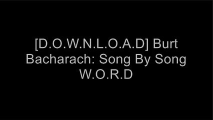 [E6LOX.BEST!] Burt Bacharach: Song By Song by Serene Dominic [R.A.R]