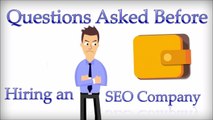 12 Questions You Need to Ask Before Hiring an SEO Company