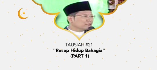 Damai Indonesiaku Ramadhan - "Resep Hidup Bahagia" (part 1)