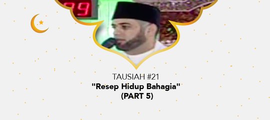 Damai Indonesiaku Ramadhan - "Resep Hidup Bahagia" (part 5)